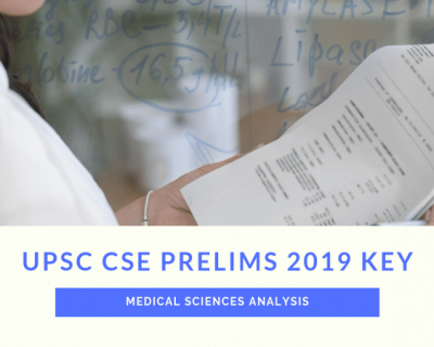 prelims 2019 UPSC CSE prelims 2019 key-medical sciences analysis