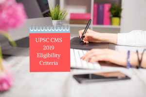 upsc cms eligibility criteria