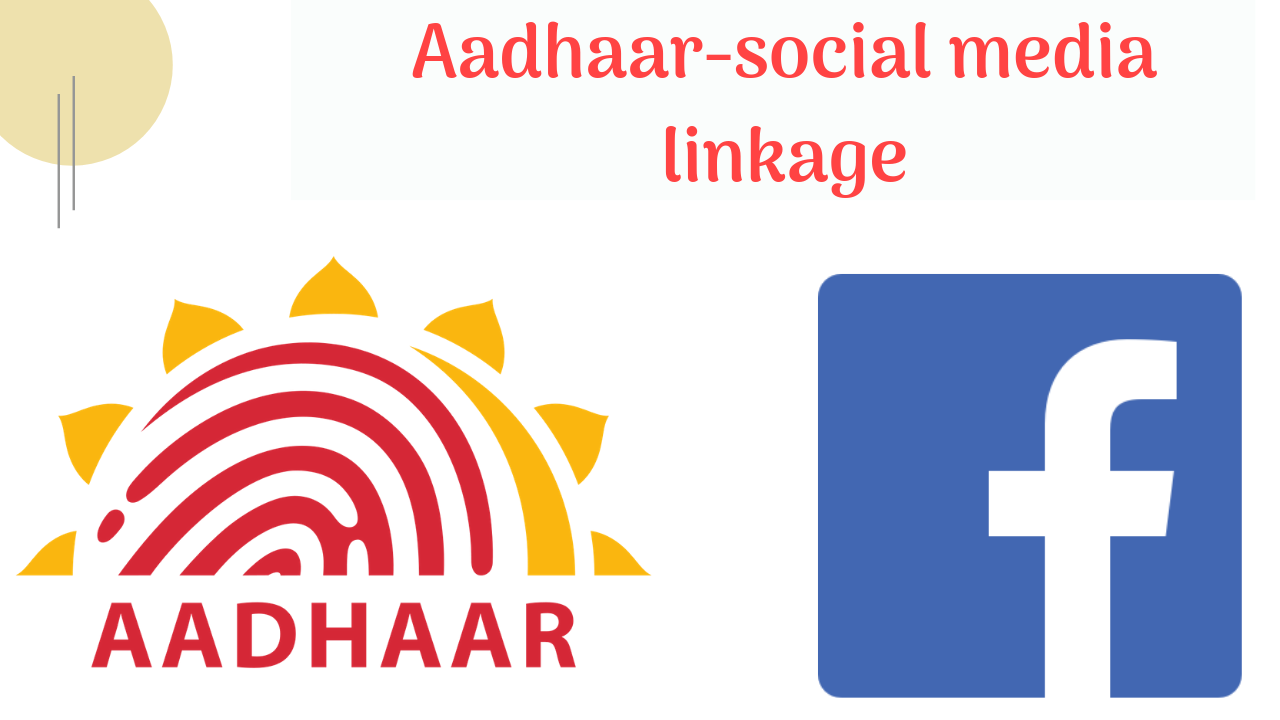 Aadhaar-social media linkage
