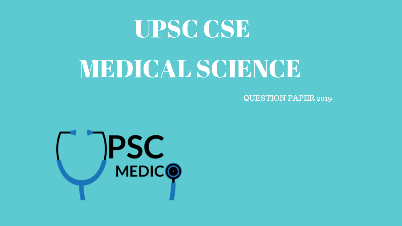 Medical Science Optional question papers 2019